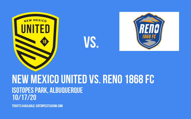 New Mexico United vs. Reno 1868 FC at Isotopes Park tickets New Mexico United vs. Reno 1868 FC at Isotopes Park