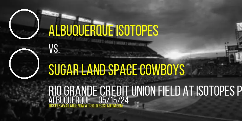 Albuquerque Isotopes at Rio Grande Credit Union Field at Isotopes Park