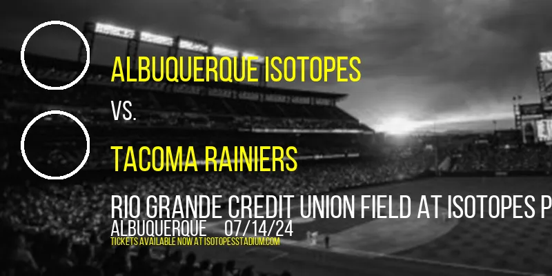Albuquerque Isotopes at Rio Grande Credit Union Field at Isotopes Park