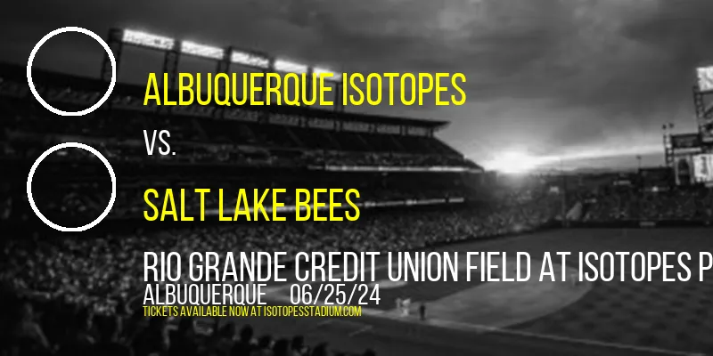 Albuquerque Isotopes at Rio Grande Credit Union Field at Isotopes Park